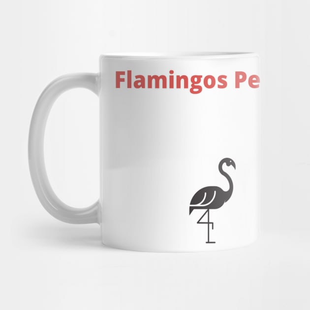 Flamingos Person - Flamingos by PsyCave